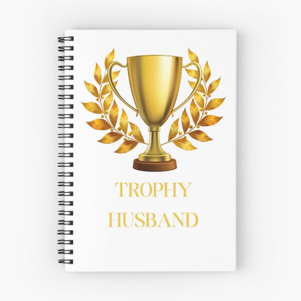 Item preview, trophy husband designed and sold by NicMacTees.