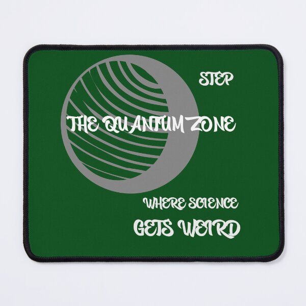 Item preview, Step into the Quantum Zone – Where Science Gets Weird designed and sold by tinape2007.
