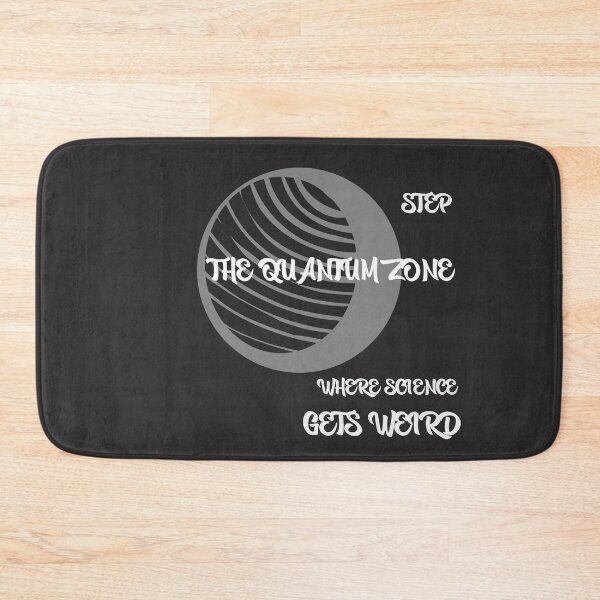 Item preview, Step into the Quantum Zone – Where Science Gets Weird designed and sold by tinape2007.