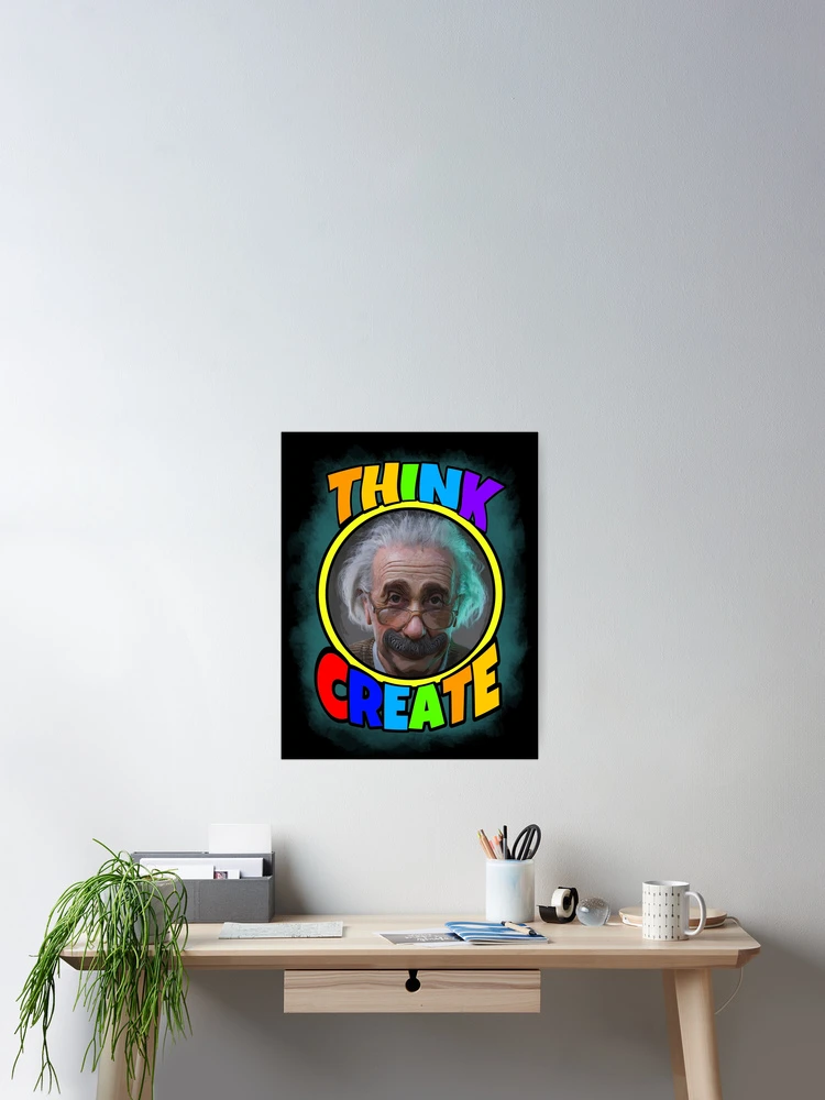 Thumbnail 2 of 3, Poster, Think Create designed and sold by RedFaceArmy.
