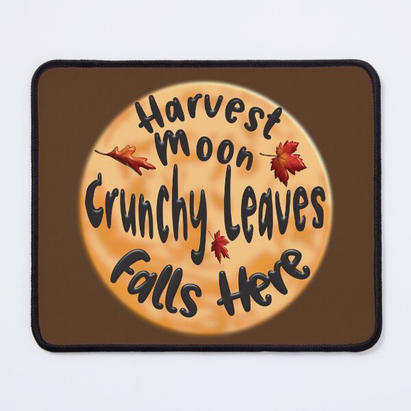 Item preview, Harvest Moon, Crunchy Leaves, Falls Here designed and sold by VibeHiveThreads.