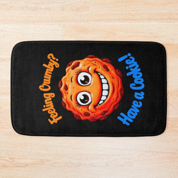 Item preview, Feeling Crumby Have A Cookie Funny Food Quote designed and sold by TheArtOfPat.
