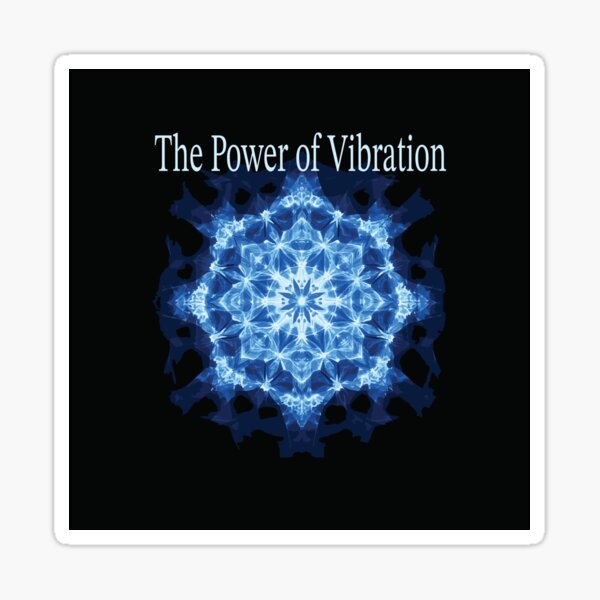 Item preview, The Power of Vibration designed and sold by Plumtree81.