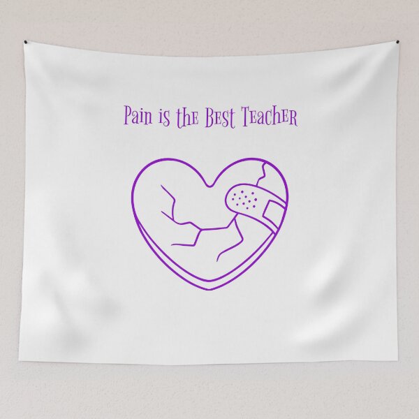Item preview, Pain is the Best Teacher designed and sold by IronicalDesigns.