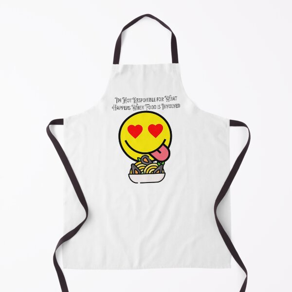 Item preview, I'm Not Responsible for What Happens When Food is Involved designed and sold by S4G Tees.