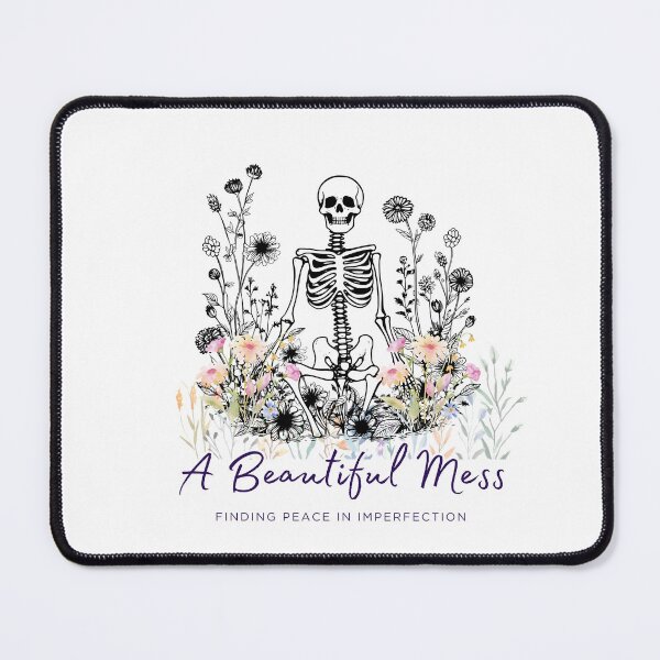 Item preview, Skeleton: beautiful mess, finding peace, in imperfection designed and sold by FitEnvy.