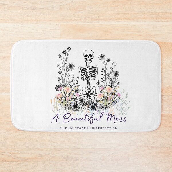 Item preview, Skeleton: beautiful mess, finding peace, in imperfection designed and sold by FitEnvy.