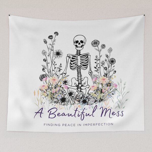 Item preview, Skeleton: beautiful mess, finding peace, in imperfection designed and sold by FitEnvy.
