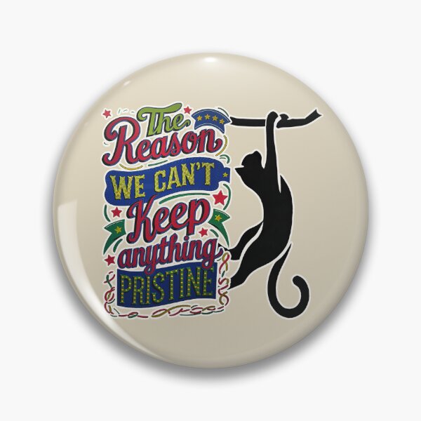 Item preview, Cat-Things: The Reason We Can't Keep Anything Pristine designed and sold by Michael van der Hoorn.