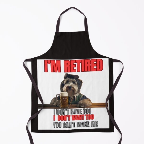 Item preview, "Retired & Unstoppable: I Don't Want To, I Don't Have To, You Can't Make Me" designed and sold by Mrpalaad.