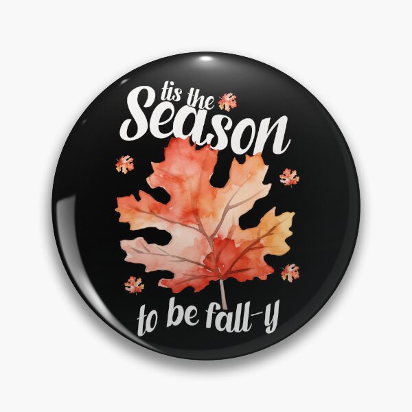 Item preview, Tis The Season To Be Fall-y Happy Fall Harvest Autumn Gear designed and sold by DynamicDesign.