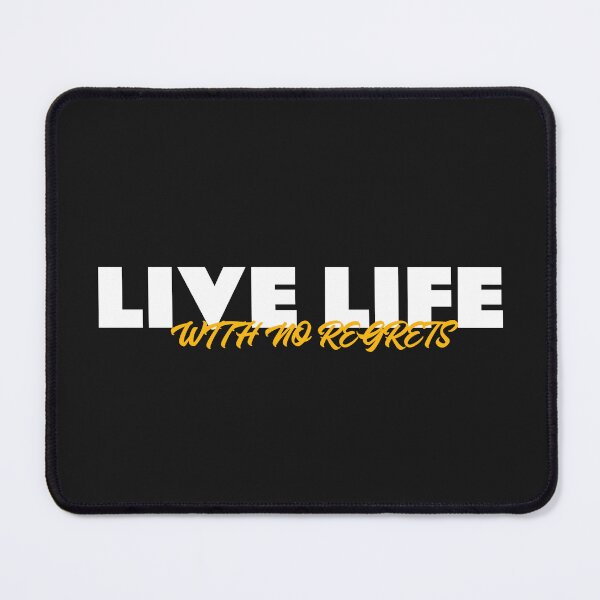 Item preview, Live Life With No Regrets designed and sold by S Diaz.