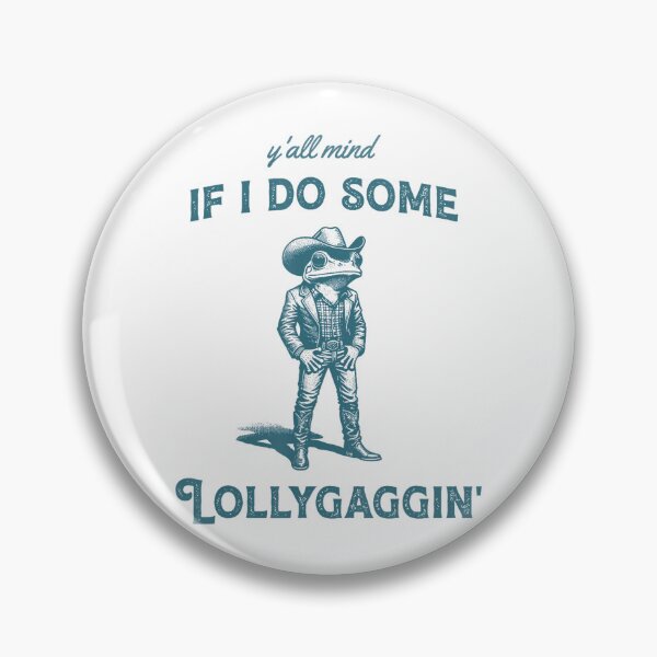 Item preview, Y'all Mind If I Do Some Lollygagging Funny Cowboy Frog Vintage designed and sold by LeoVargasVelha.