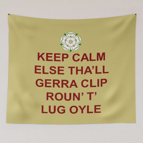 Item preview, Keep Calm Else Thall Gerra Clip Yorkshire Dialect Red Text designed and sold by taiche.