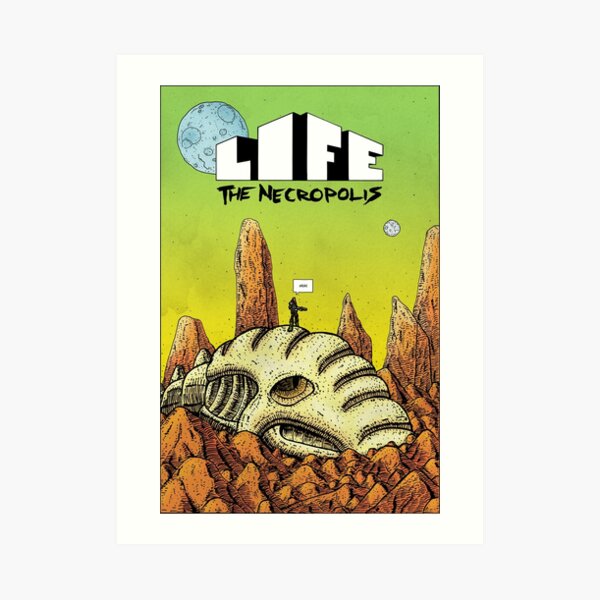 Life The Necropolis: Skull Art Print