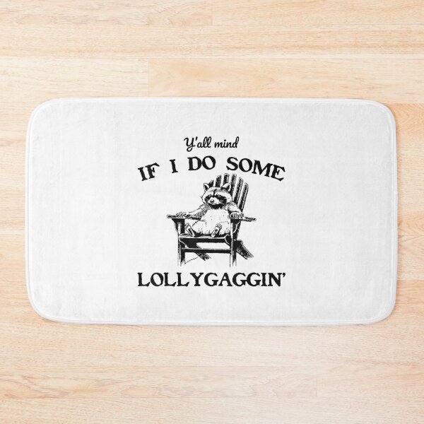 Item preview, Y'all Mind If I Do Some Lollygagging Funny Cowboy Raccoon designed and sold by LeoVargasVelha.