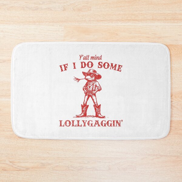 Item preview, Y'all Mind If I Do Some Lollygagging Funny Frog Cowboy designed and sold by LeoVargasVelha.