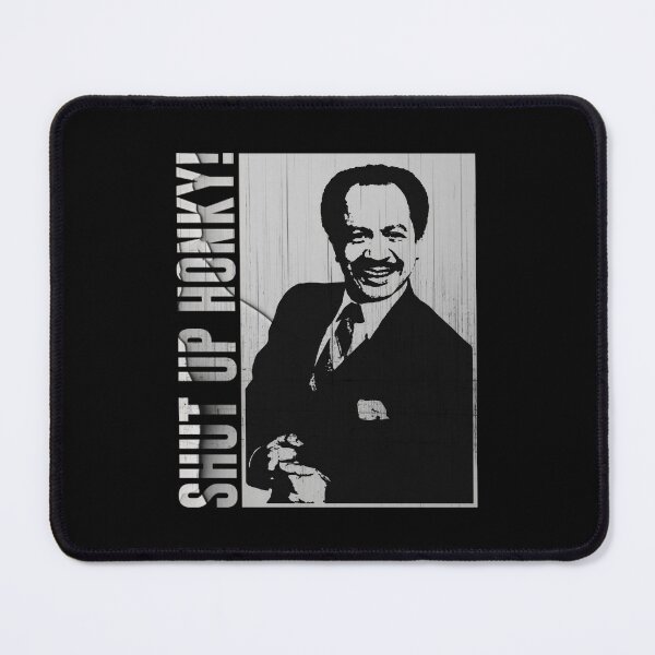 Item preview, Shut Up Honky designed and sold by Greenbacks.