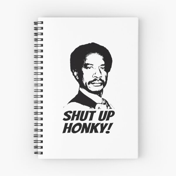 Item preview, Shut Up Honky 70s Movie designed and sold by Greenbacks.