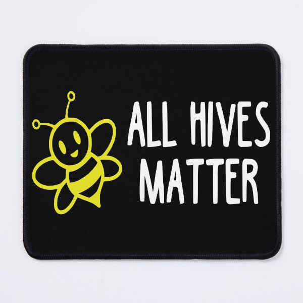 Item preview, All Hives Matter designed and sold by SinfamousTwo.