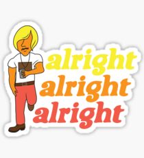 alright alright alright Sticker