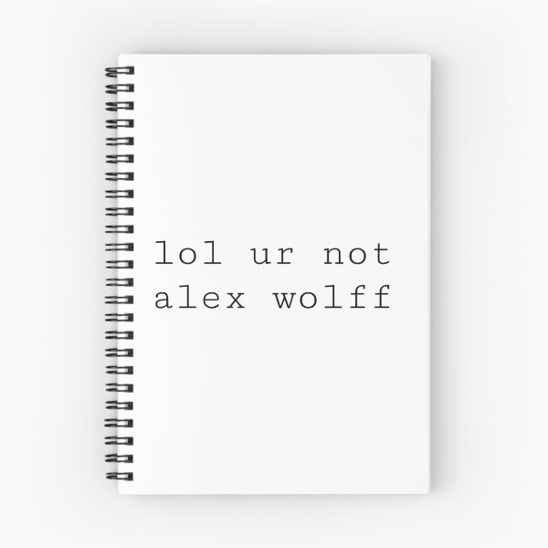 Item preview, lol ur not alex wolff designed and sold by PockyAndPinatas.