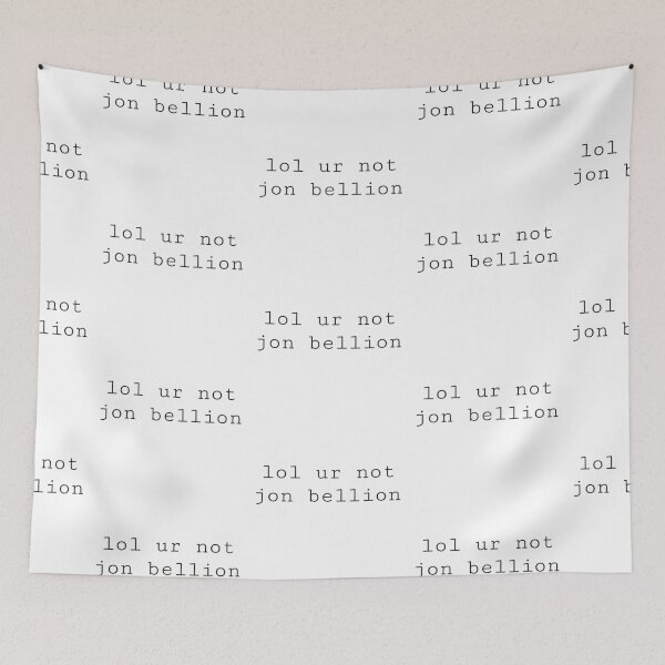 Item preview, lol ur not jon bellion designed and sold by PockyAndPinatas.