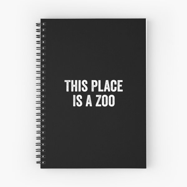 Item preview, This Place Is A Zoo - Funny Sarcasm Jokes designed and sold by zhilwahesani.