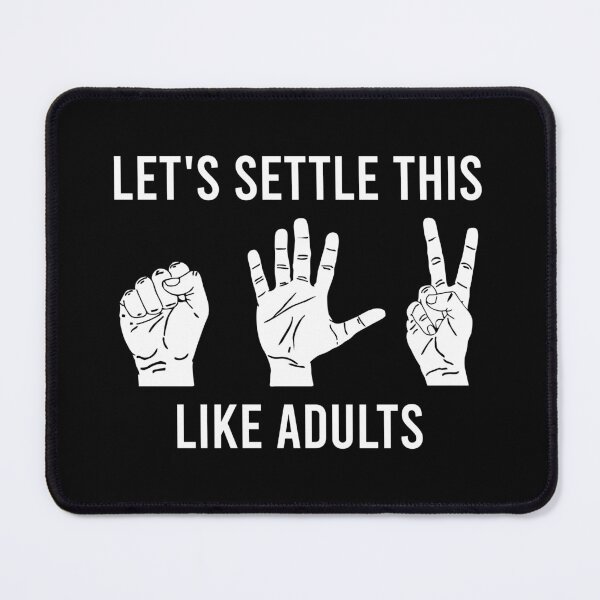 Item preview, Let's Settle Like Adults - Funny Rock Paper Scissors designed and sold by zhilwahesani.