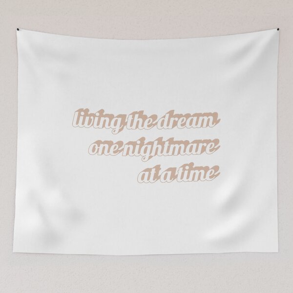 Item preview, living the dream one nightmare at a time designed and sold by YQvibe Studio.
