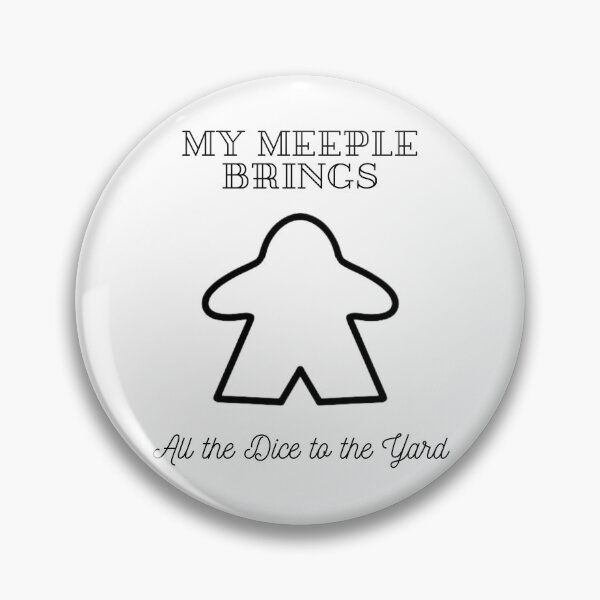 Item preview, My Meeple Brings All the Dice to the Yard designed and sold by Happywifey.