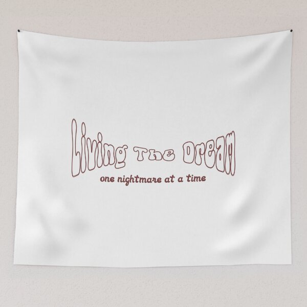 Item preview, Living the dream one nightmare at a time designed and sold by YQvibe Studio.