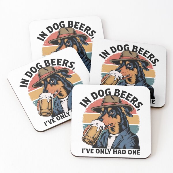 Item preview, In Dog Beers, I've Only Had One designed and sold by AspectArtWorks.