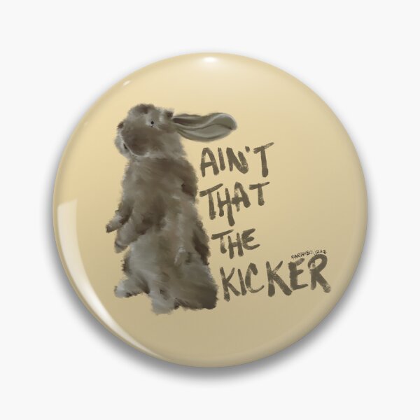 Item preview, ain’t that the kicker  designed and sold by FarahAmboolents.
