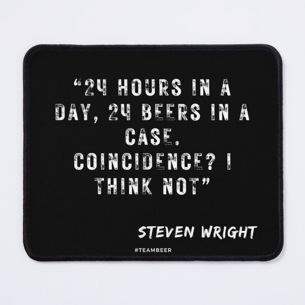 Item preview, 24 hours in a day, 24 beers in a case. Coincidence? I think not. designed and sold by TheOldMuflon.