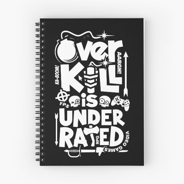 Item preview, Overkill Underrated - Gamer 3 designed and sold by Vector-Artist.