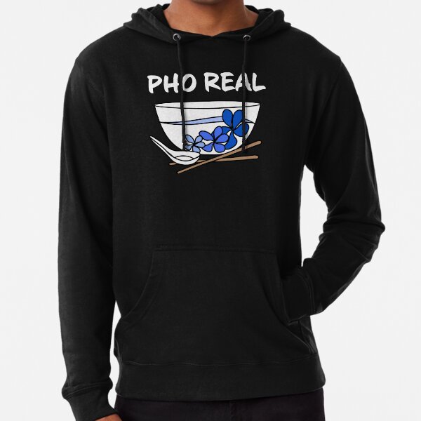 Pho Real Sweatshirts & Hoodies for Sale