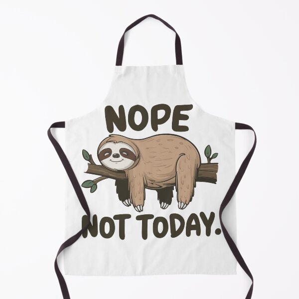 Item preview, Nope Not Today Cute Sloth Cartoon designed and sold by NiftyWrx.
