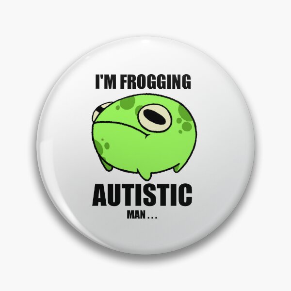 Item preview, I'm Frogging Autistic Man designed and sold by NJ-Woods.