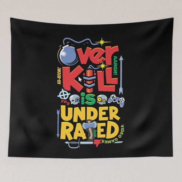 Item preview, Overkill Underrated - Gamer 2 designed and sold by Vector-Artist.