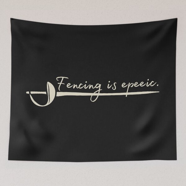Item preview,  Fencing Is Epeeic (Epic), Epee Fencing Practice Session designed and sold by Anniko Art Studio.
