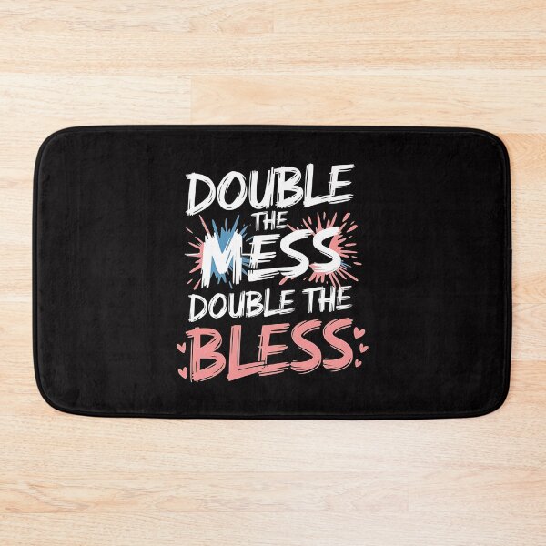 Item preview, Double the Mess Double the Bless designed and sold by Zyziowsky.