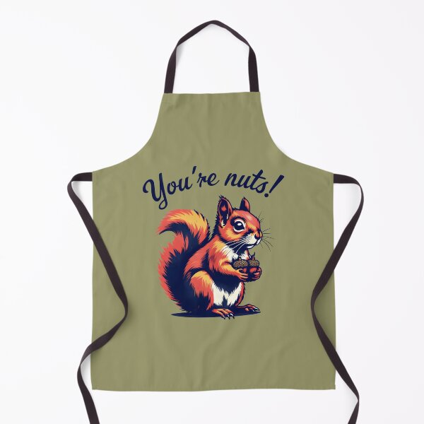 Item preview, You’re Nuts designed and sold by elmindo.