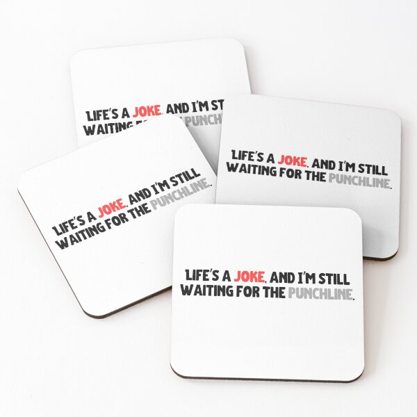 Item preview, Life's a Joke: Waiting for the Punchline Design for the Witty and Wry designed and sold by CraftedConcepts.