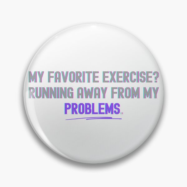 Item preview, Run Away from Problems: Humorous Exercise Design for Escapists designed and sold by CraftedConcepts.