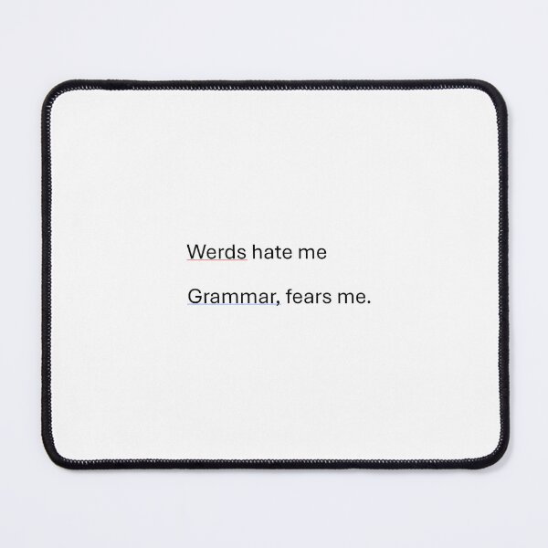 Item preview, Words hate me, Grammar fears me designed and sold by booknerd-22.