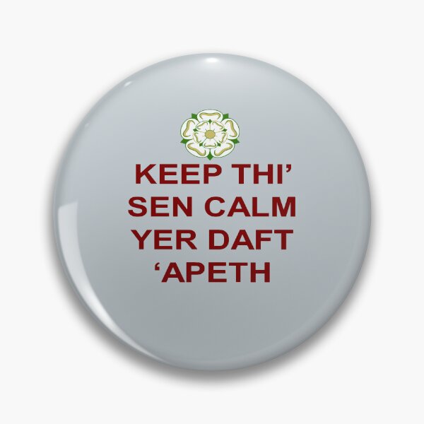 Item preview, Keep Thi Sen Calm Yer Daft Apeth Red Text designed and sold by taiche.