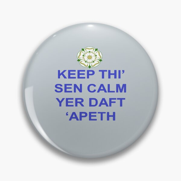 Item preview, Keep Thi Sen Calm Yer Daft Apeth Blue Text designed and sold by taiche.