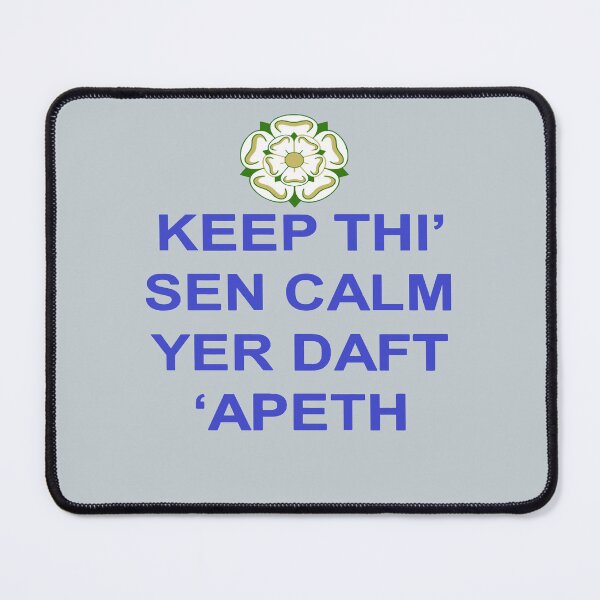 Item preview, Keep Thi Sen Calm Yer Daft Apeth Blue Text designed and sold by taiche.