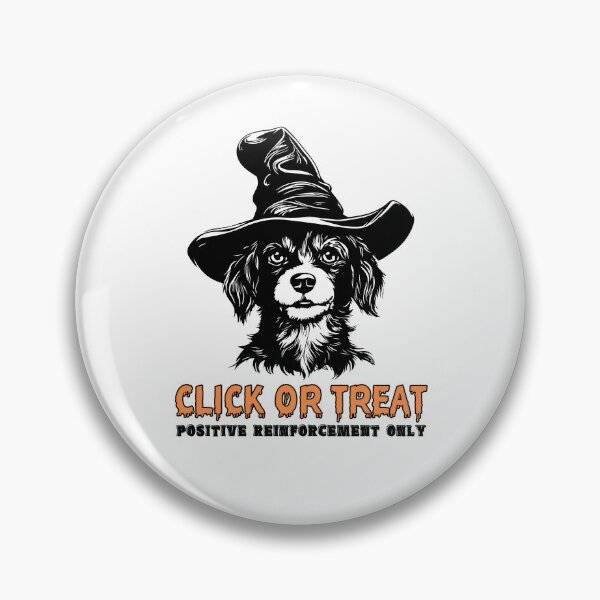 Item preview, Halloween Clicker Training - Click Or Treat - Positive Reinforcement Only designed and sold by GRABAPSHOP.